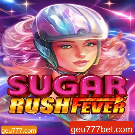 Descubra o Mundo Encantado de SugarRushFever e as Surpresas de geu777.com